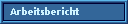 Arbeitsbericht