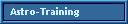 Astro-Training