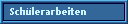 Schlerarbeiten
