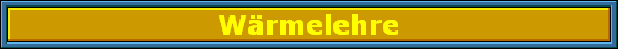 Wärmelehre